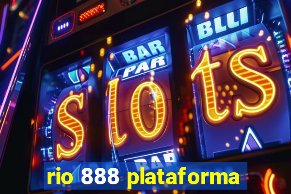 rio 888 plataforma